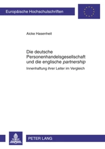 Titel: Die deutsche Personenhandelsgesellschaft und die englische «partnership»