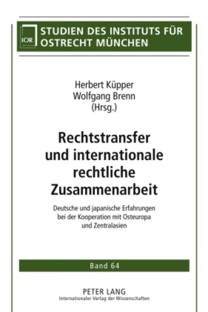 Titel: Rechtstransfer und internationale rechtliche Zusammenarbeit