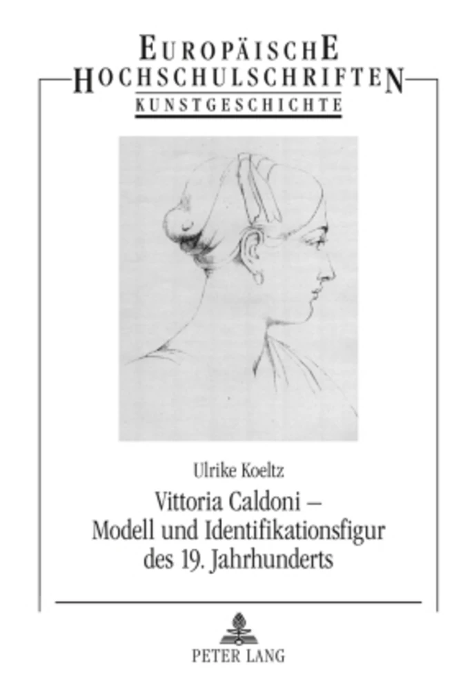 Titel: Vittoria Caldoni – Modell und Identifikationsfigur des 19. Jahrhunderts