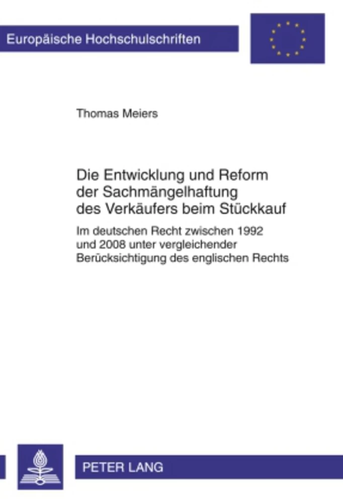 Title: Die Entwicklung und Reform der Sachmängelhaftung des Verkäufers beim Stückkauf