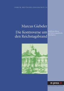 Title: Die Kontroverse um den Reichstagsbrand