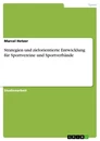 Titre: Strategien und zielorientierte Entwicklung für Sportvereine und Sportverbände