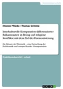 Título: Interkulturelle Komparation differenzierter Balkanstaaten in Bezug auf religiöse Konflikte mit dem Ziel der Harmonisierung 