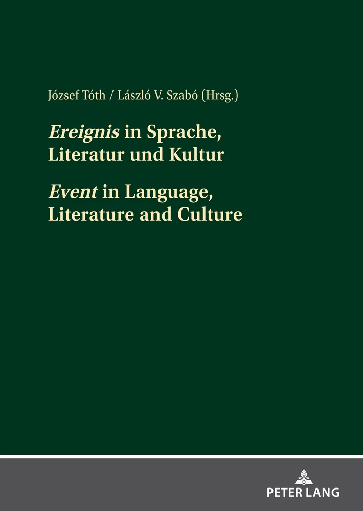 Titel: «Ereignis» in Sprache, Literatur und Kultur «Event» in Language, Literature and Culture  
