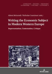 Titel: Writing the Economic Subject in Modern Western Europe