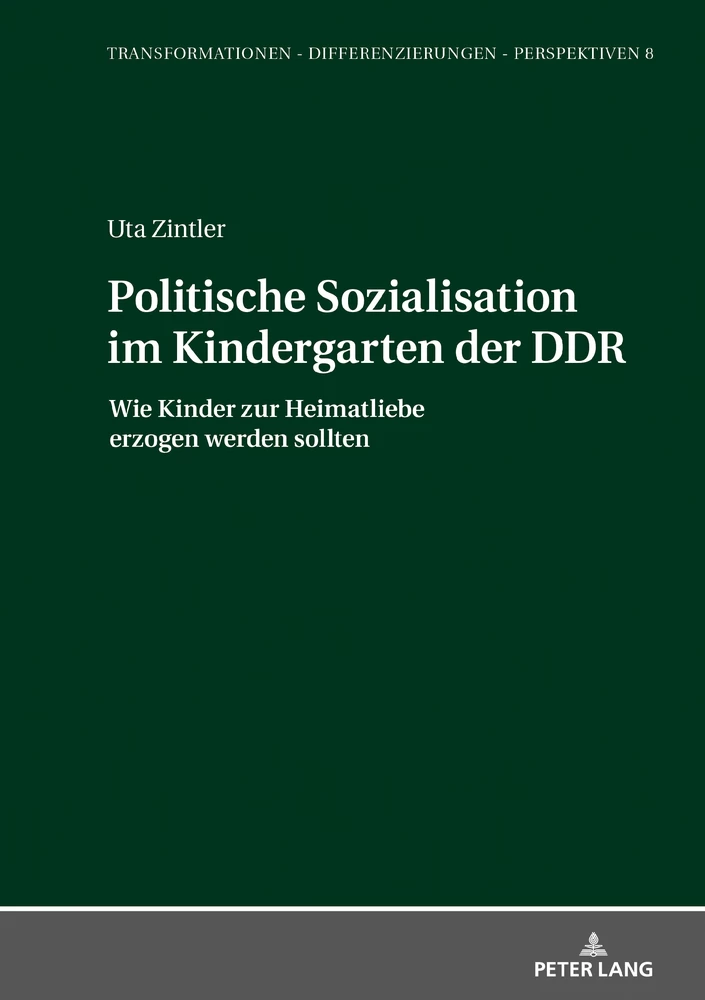 Titel: Politische Sozialisation im Kindergarten der DDR