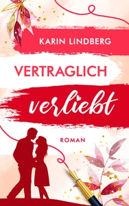 Titel: Vertraglich verliebt