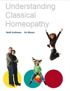 Titel: Understandig Classical Homeopathy