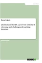 Title: Literature in the EFL classroom. Criteria of choosing and challenges of teaching literature