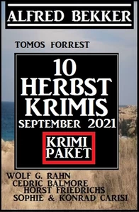 Titel: 10 Herbstkrimis September 2021: Krimi Paket