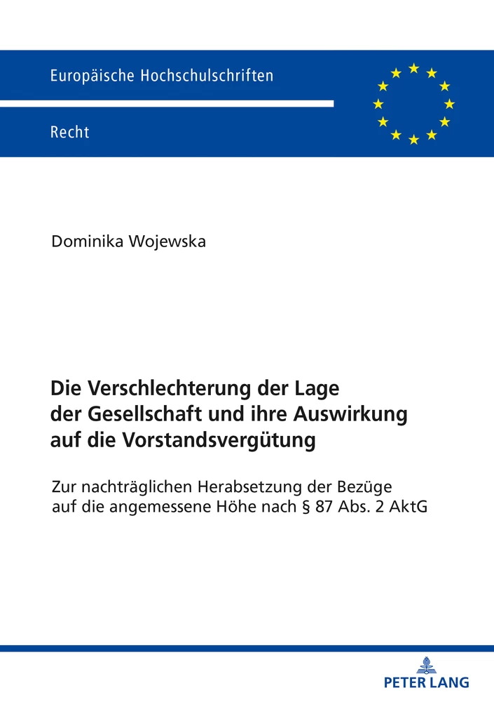 Titel: Die Verschlechterung der Lage der Gesellschaft und ihre Auswirkung auf die Vorstandsvergütung