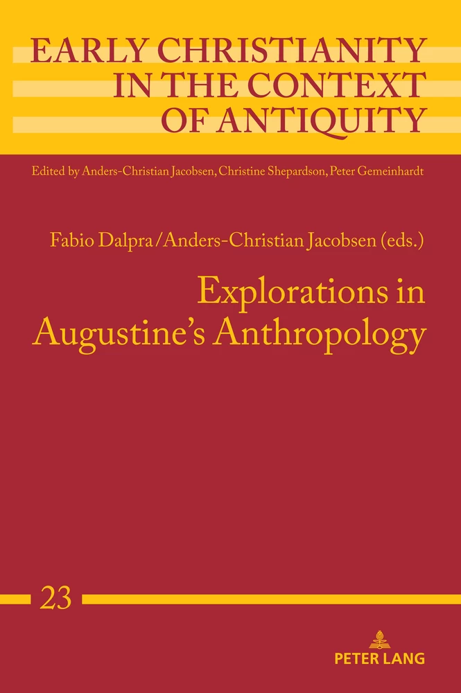 Title: Explorations in Augustine's Anthropology