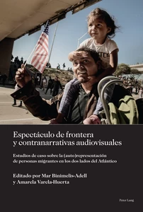 Title: Espectáculo de frontera y contranarrativas audiovisuales