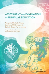 Title: Assessment and Evaluation in Bilingual Education