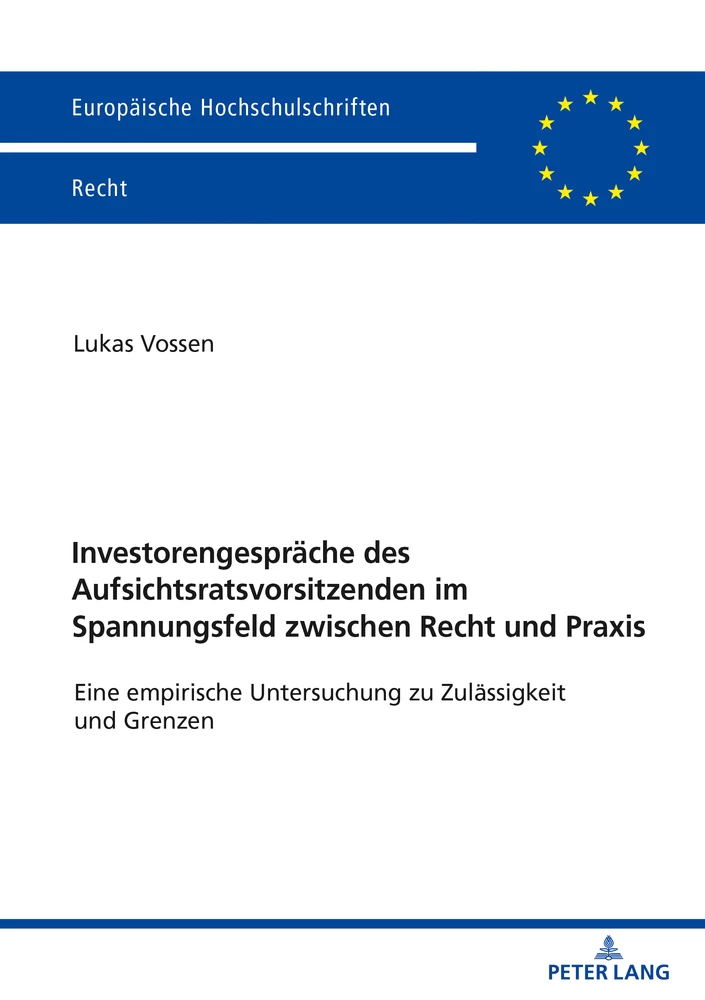 Title: Investorengespräche des Aufsichtsratsvorsitzenden im Spannungsfeld zwischen Recht und Praxis