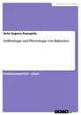 Titel: Zellbiologie und Physiologie von Bakterien