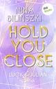 Titel: Hold you close: Lucy & Julian