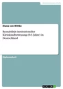 Title: Rentabilität institutioneller Kleinkindbetreuung (0-3 Jahre) in Deutschland