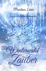 Titel: Lese-Adventskalender 2017 Winterwaldzauber