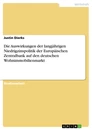 Title: Die Auswirkungen der langjährigen Niedrigzinspolitik der Europäischen Zentralbank auf den deutschen Wohnimmobilienmarkt