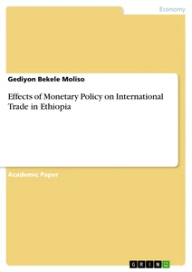 Titre: Effects of Monetary Policy on International Trade in Ethiopia