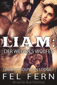 Titel: Liam: Der Weg des Wolfes