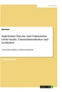 Título: Stakeholder-Theorie und Utilitarismus, Globe-Studie, Unternehmenskultur und Lernkultur