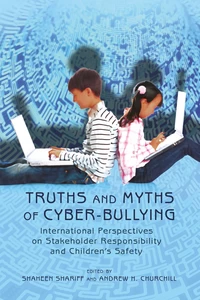 Title: Truths and Myths of Cyber-bullying