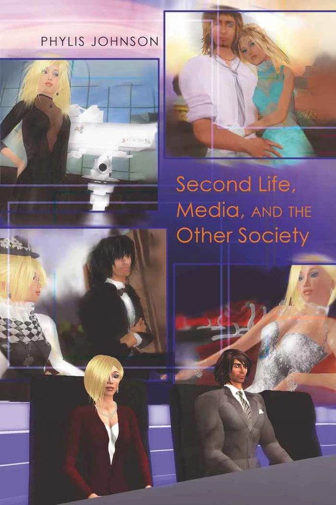 Title: Second Life, Media, and the Other Society