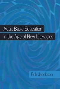 Title: Adult Basic Education in the Age of New Literacies