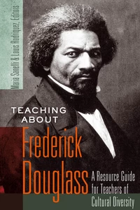 Title: Teaching about Frederick Douglass