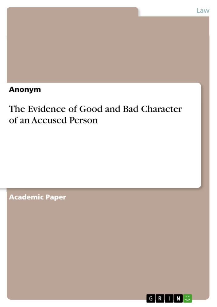 Titre: The Evidence of Good and Bad Character of an Accused Person