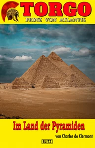 Titel: Torgo - Prinz von Atlantis 11: Im Land der Pyramiden