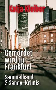 Titel: Gemordet wird in Frankfurt
