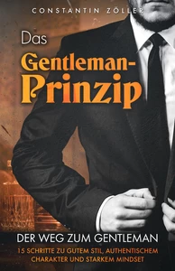 Titel: Das Gentleman-Prinzip