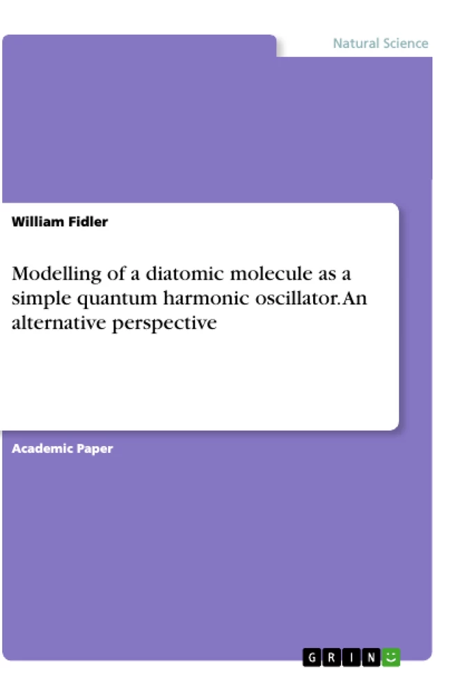 Título: Modelling of a diatomic molecule as a simple quantum harmonic oscillator. An alternative perspective