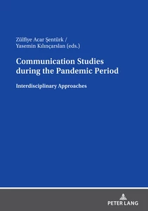 Title: Communication Studies during the Pandemic Period 