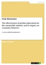 Titre: The effectiveness of product placement for the automobile industry and its impact on consumer behavior