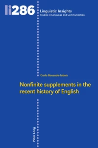 Title: Nonfinite supplements in the recent history of English