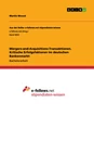 Titre: Mergers-and-Acquisitions-Transaktionen. Kritische Erfolgsfaktoren im deutschen Bankenmarkt