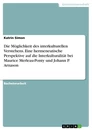 Title: Die Möglichkeit des interkulturellen Verstehens. Eine hermeneutische Perspektive auf die Interkulturalität bei Maurice Merleau-Ponty und Johann P. Arnason