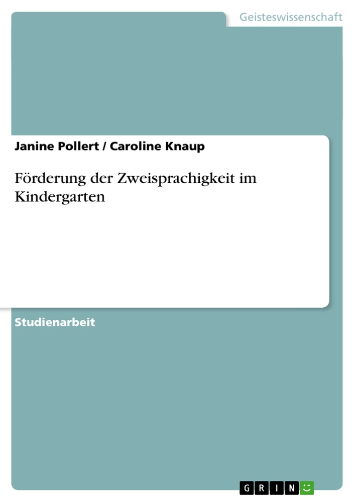 Title: Förderung der Zweisprachigkeit im Kindergarten