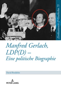 Titel: Manfred Gerlach, LDP(D) – Eine politische Biographie