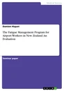 Título: The Fatigue Management Program for Airport Workers in New Zealand. An Evaluation