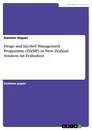 Título: Drugs and Alcohol Management Programme (DAMP) in New Zealand Aviation. An Evaluation