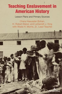 Title: Teaching Enslavement in American History