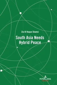 Title: South Asia Needs Hybrid Peace