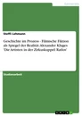 Titre: Geschichte im Prozess - Filmische Fiktion als Spiegel der Realität: Alexander Kluges 'Die Artisten in der Zirkuskuppel: Ratlos'