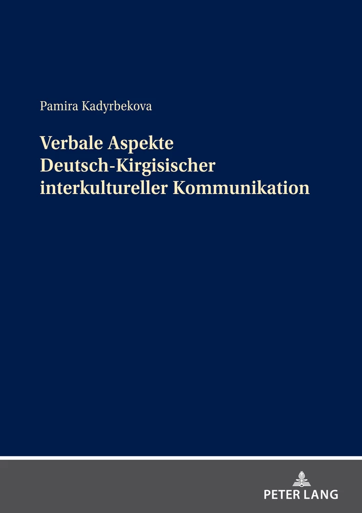 Titel: Verbale Aspekte Deutsch-Kirgisischer interkultureller Kommunikation
