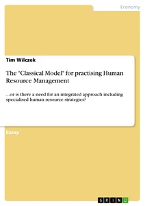 Title: The "Classical Model" for practising Human Resource Management